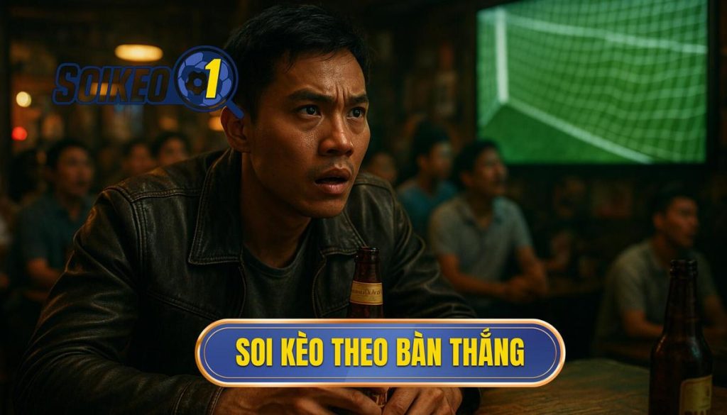 thumb - soi kèo theo bàn thắng