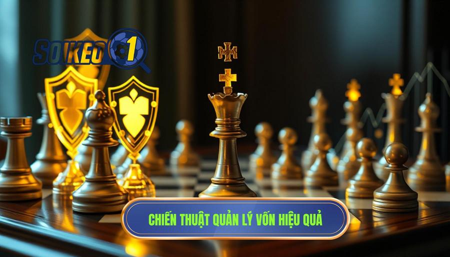 Chiến Thuật Quản Lý Vốn Hiệu Quả